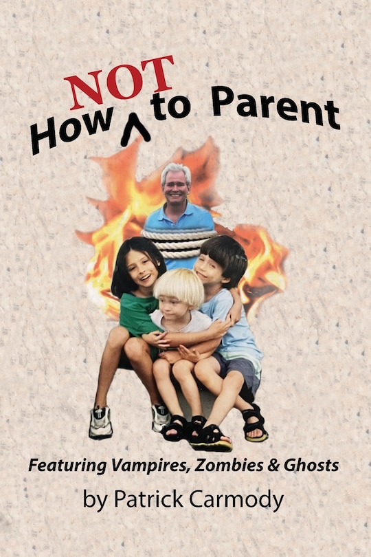 Front cover_How NOT to Parent