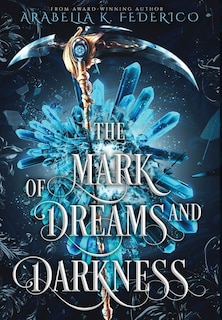 Front cover_The Mark of Dreams and Darkness