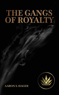 Front cover_The Gangs of Royalty