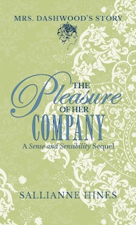 Front cover_The Pleasure of Her Company