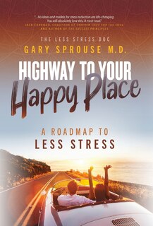 Front cover_Highway to Your Happy Place