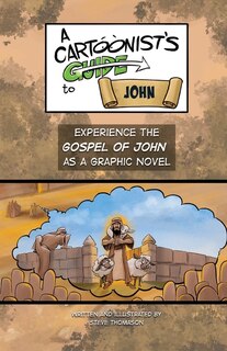 Front cover_A Cartoonist's Guide to the Gospel of John