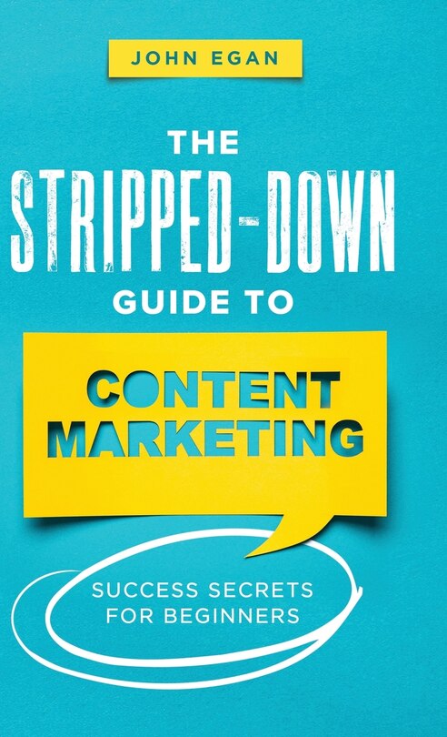 Couverture_The Stripped-Down Guide to Content Marketing