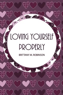 Front cover_Loving Yourself Properly