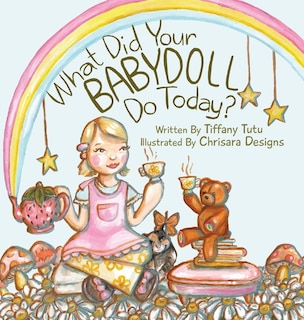 Front cover_What Did Your Babydoll Do Today?