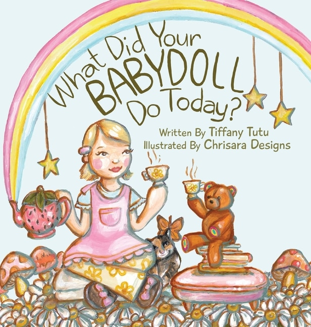 Front cover_What Did Your Babydoll Do Today?