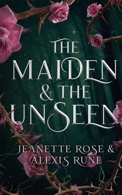 Front cover_The Maiden & The Unseen