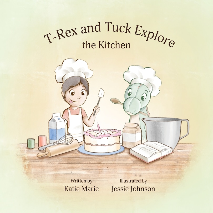 Front cover_T-Rex and Tuck Explore the Kitchen