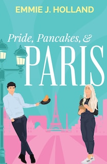 Front cover_Pride, Pancakes, & Paris