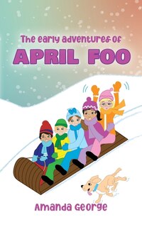 Front cover_The Early Adventures of April Foo