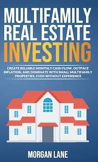 Front cover_Multifamily Real Estate Investing