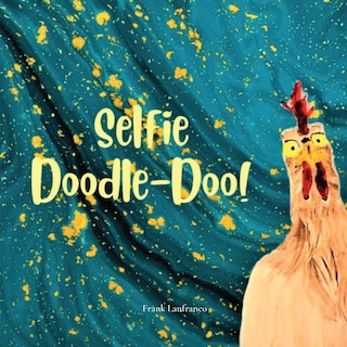 Couverture_Selfie Doodle Doo!