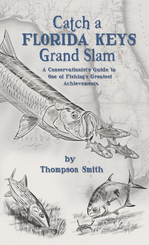 Front cover_Catch a FLORIDA KEYS Grand Slam