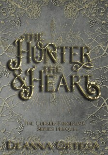 Front cover_The Hunter And The Heart