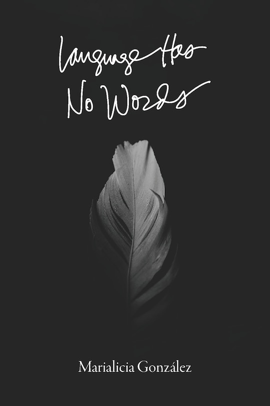Front cover_Language Has No Words