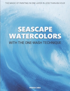 Front cover_SEASCAPE WATERCOLORS WITH THE ONE-WASH TECHNIQUE