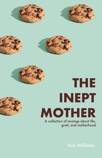 Front cover_The Inept Mother