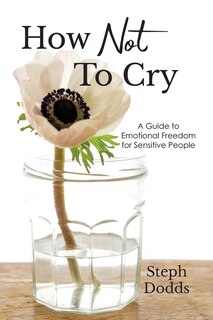 Front cover_How Not To Cry