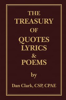 Front cover_The Treasury of 'Clarkisms, ' Quotes, Lyrics & Poems
