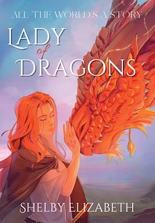 Front cover_Lady of Dragons (Part One)