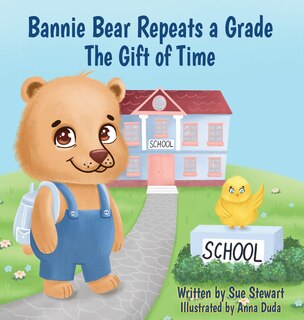 Front cover_Bannie Bear Repeats a Grade