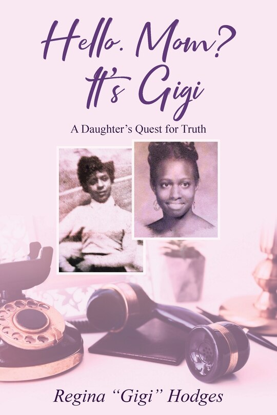 Front cover_Hello. Mom? It's Gigi
