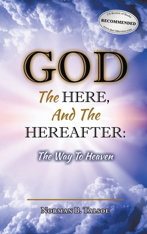 Front cover_God, The Here, and the Hereafter