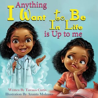 Couverture_Anything I Want to be in Life is up to Me