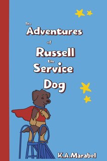 Front cover_The Adventures of Russell the Service Dog