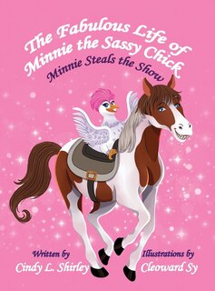 Front cover_The Fabulous Life of Minnie the Sassy Chick