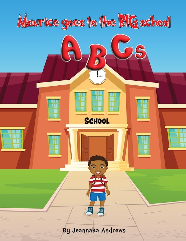 Front cover_Maurice goes to the BIG school ABC's