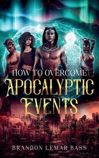 Front cover_How to Overcome Apocalyptic Events