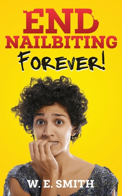 Front cover_End Nailbiting Forever!