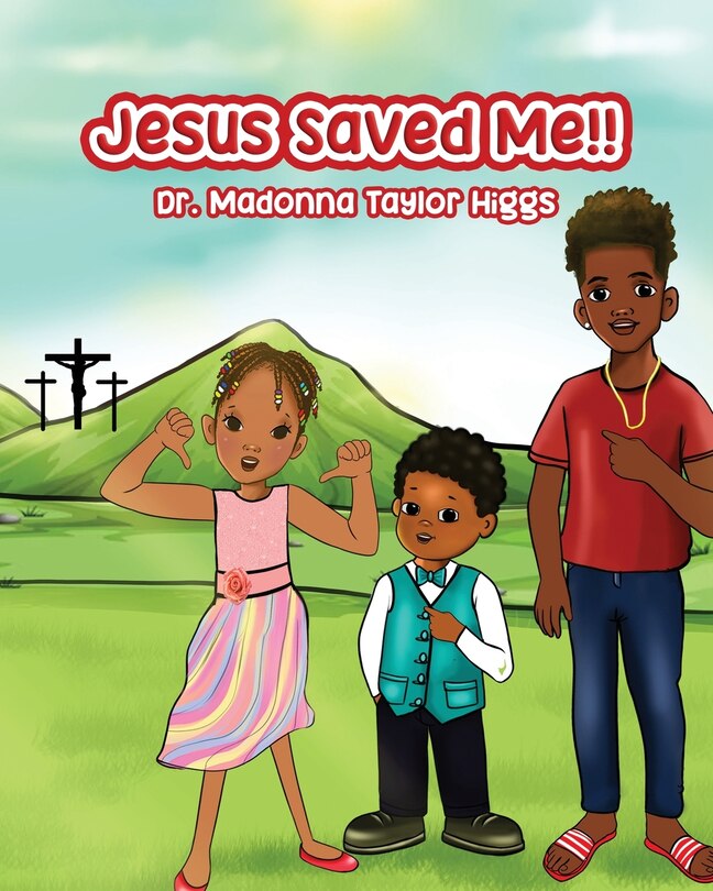 Front cover_Jesus Saved Me!