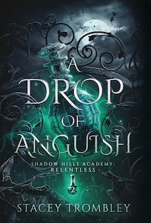 A Drop of Anguish