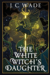 Front cover_The White Witch's Daughter