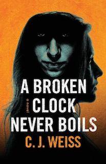 Couverture_A Broken Clock Never Boils