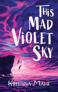 Front cover_This Mad Violet Sky