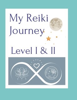 Front cover_My Reiki Journey Level I & II