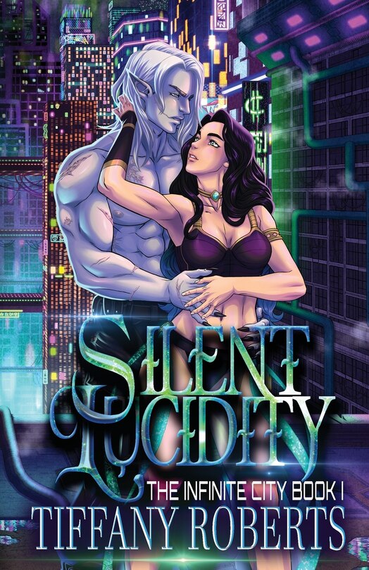 Couverture_Silent Lucidity (The Infinite City #1)
