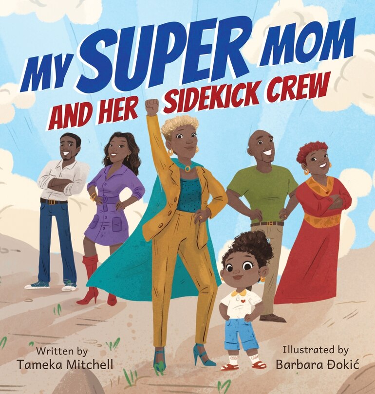 Couverture_My Super Mom and Her Sidekick Crew