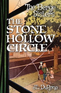 Front cover_The Berge Sisters - The Stone Hollow Circle