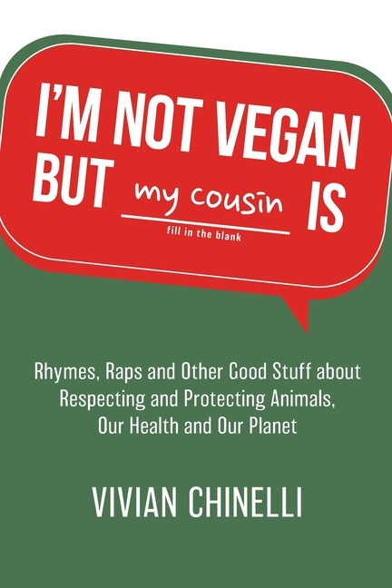 Front cover_I'm Not Vegan But My Cousin Is