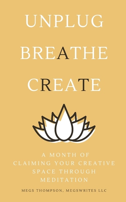 Couverture_A Month of Claiming Your Creative Space Through Meditation
