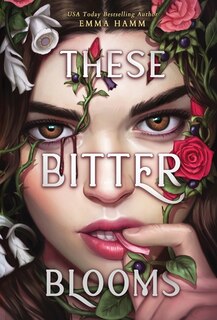 Front cover_These Bitter Blooms