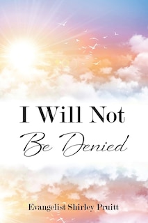 Couverture_I Will Not Be Denied