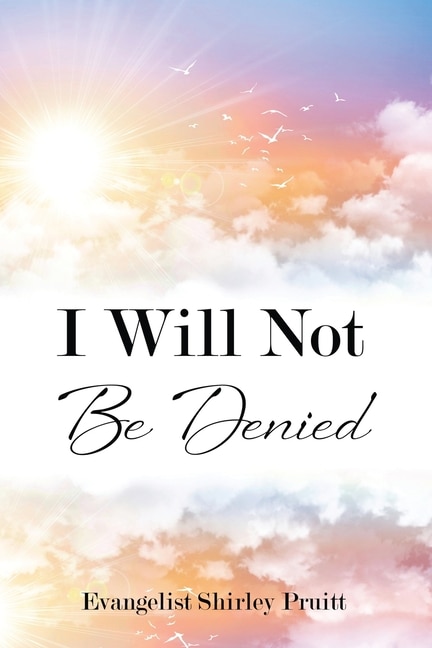 Couverture_I Will Not Be Denied