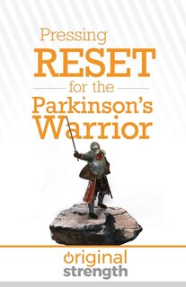 Front cover_Pressing RESET for the Parkinson's Warrior