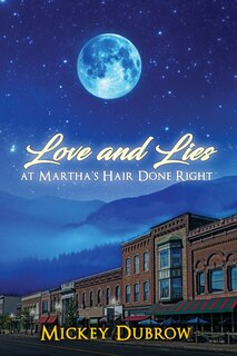 Front cover_Love and Lies at Martha's Hair Done Right