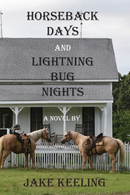 Front cover_Horseback Days and Lightning Bug Nights